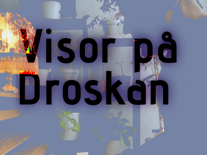 Konsert: Visor på&nbsp;Droskan