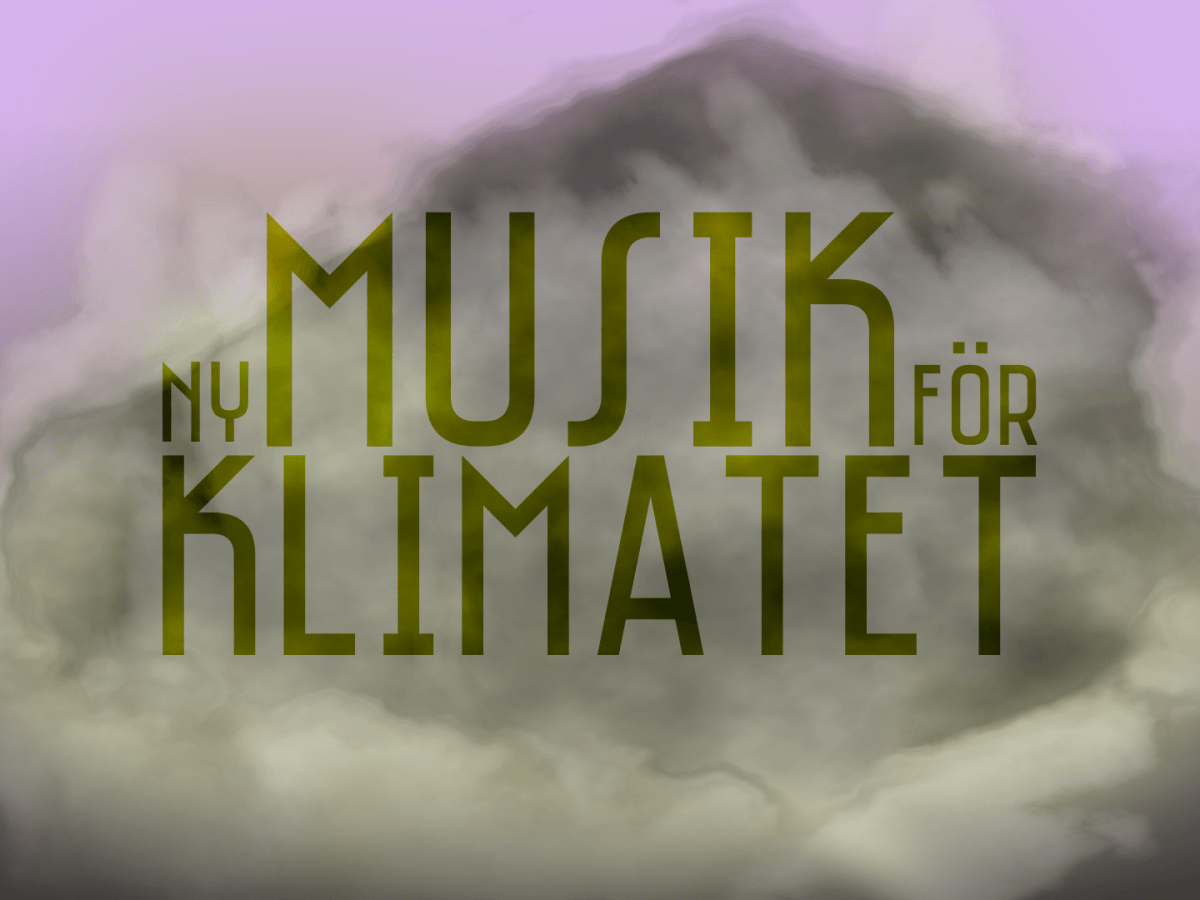 Konsert: Ny musik för&nbsp;klimatet